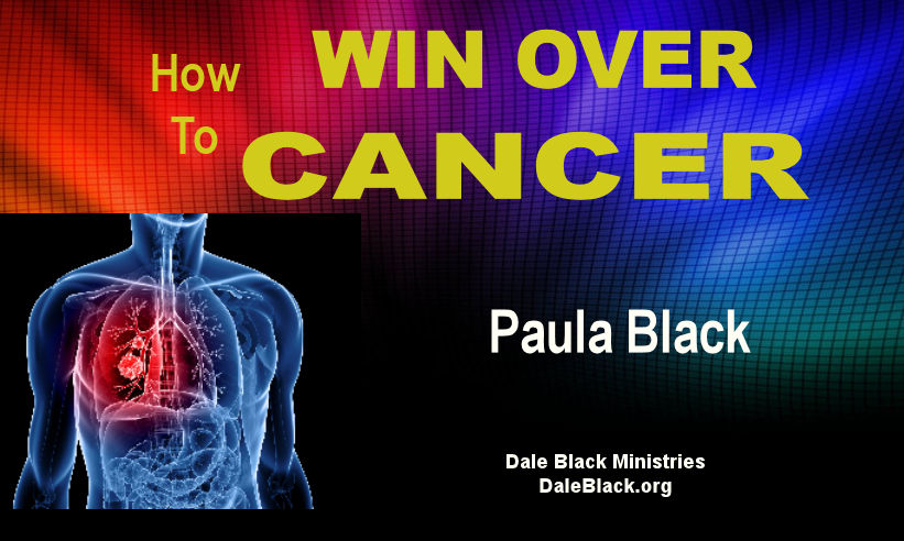 How To Win Over Cancer – Paula Black