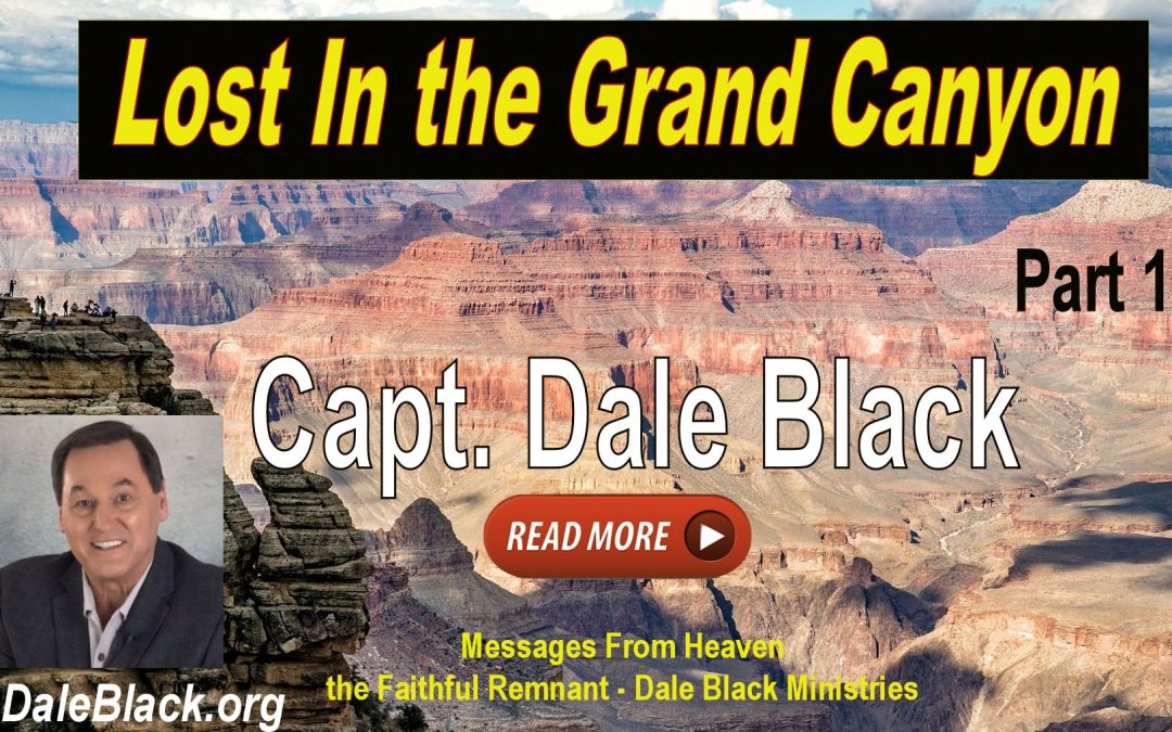 Lost In The Grand Canyon (Part 1) – Dale Black