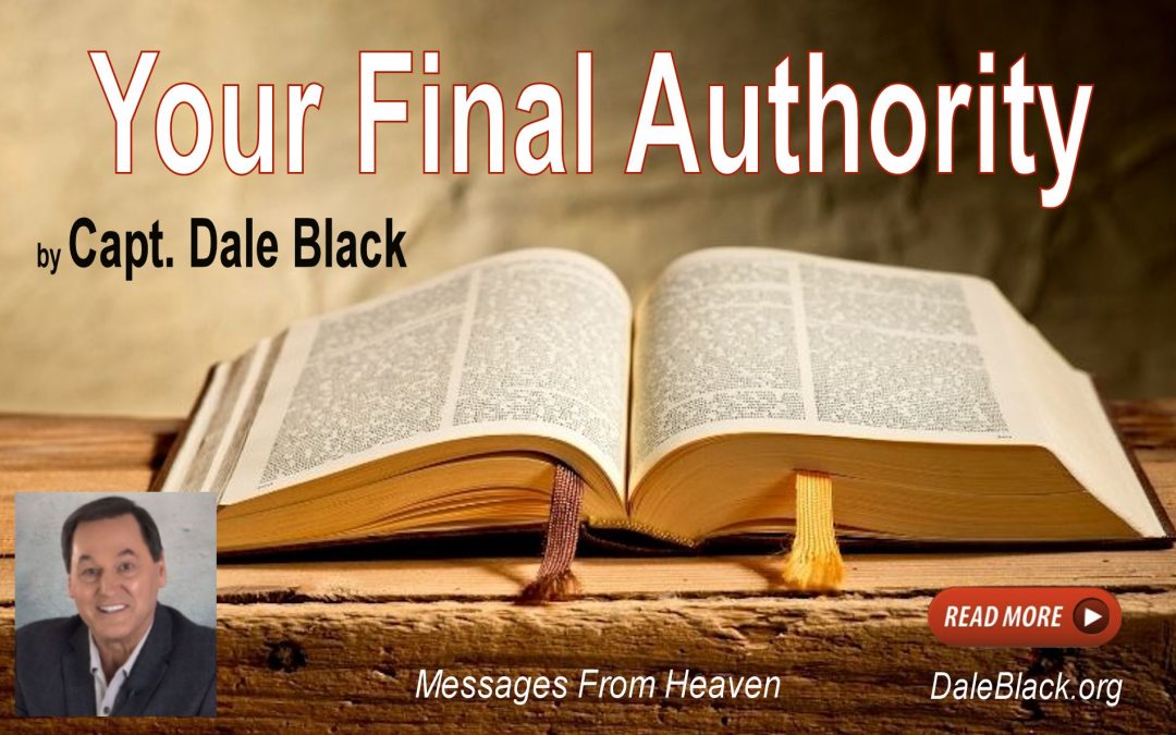 Your Final Authority – Dale Black