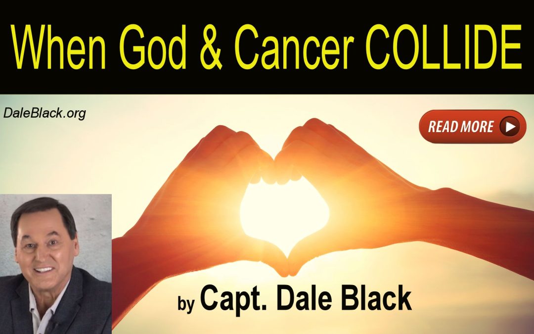 When God and Cancer Collide – Dale Black