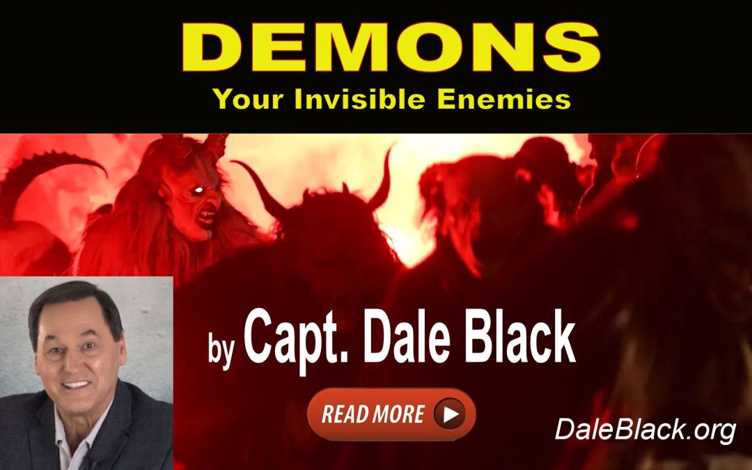 Demons: Your Invisible Enemy – Dale Black