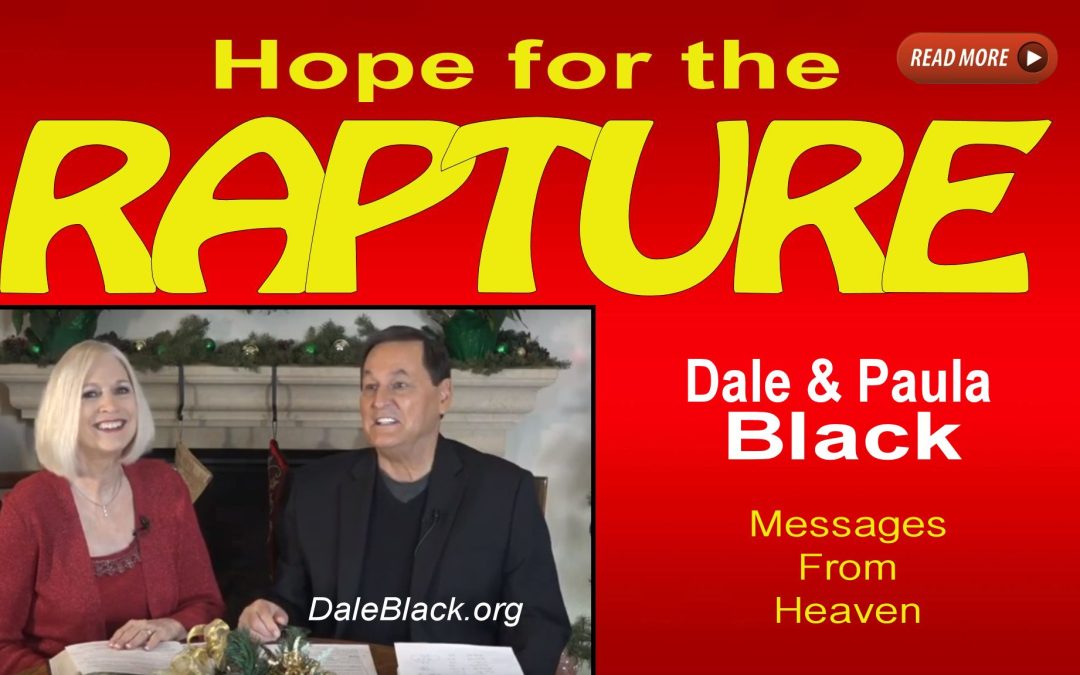 Hope For The Rapture – Dale & Paula Black