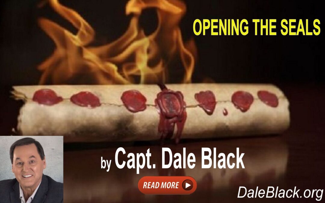 The First Two Seals of Revelation – Dale Black