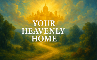Your Heavenly Home – Capt. Dale Black