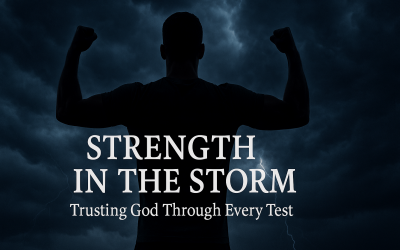 Strength in the Storm: Trusting God Through Every Test – Capt. Dale Black
