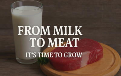 From Milk to Meat: It’s Time to Grow – Capt. Dale Black