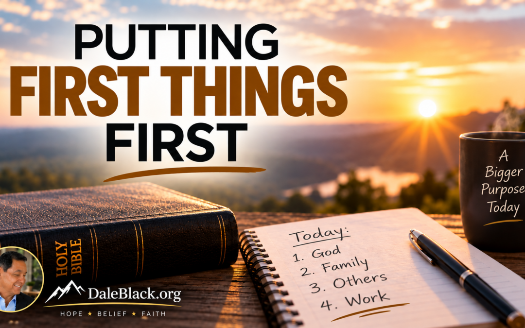 Putting First Things First